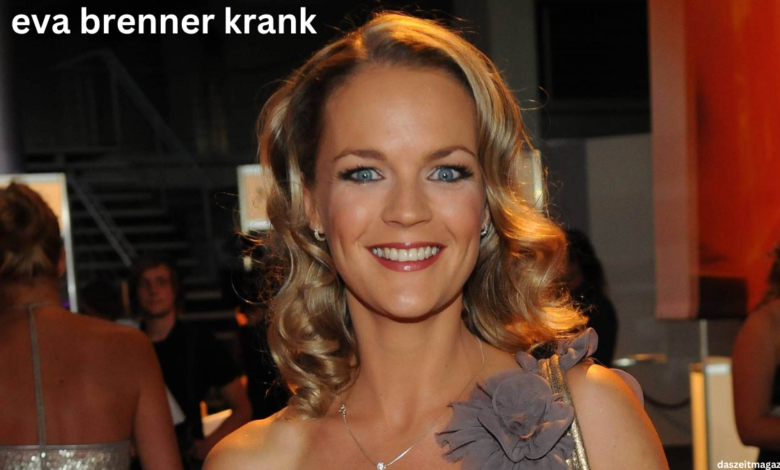 eva brenner krank