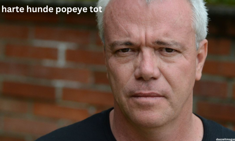 harte hunde popeye tot