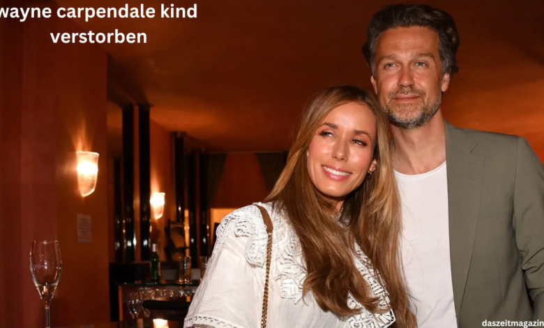 wayne carpendale kind verstorben